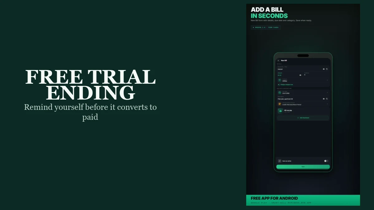 Phone showing Add bill with a trial end due date next to a free trial ending reminder headline.